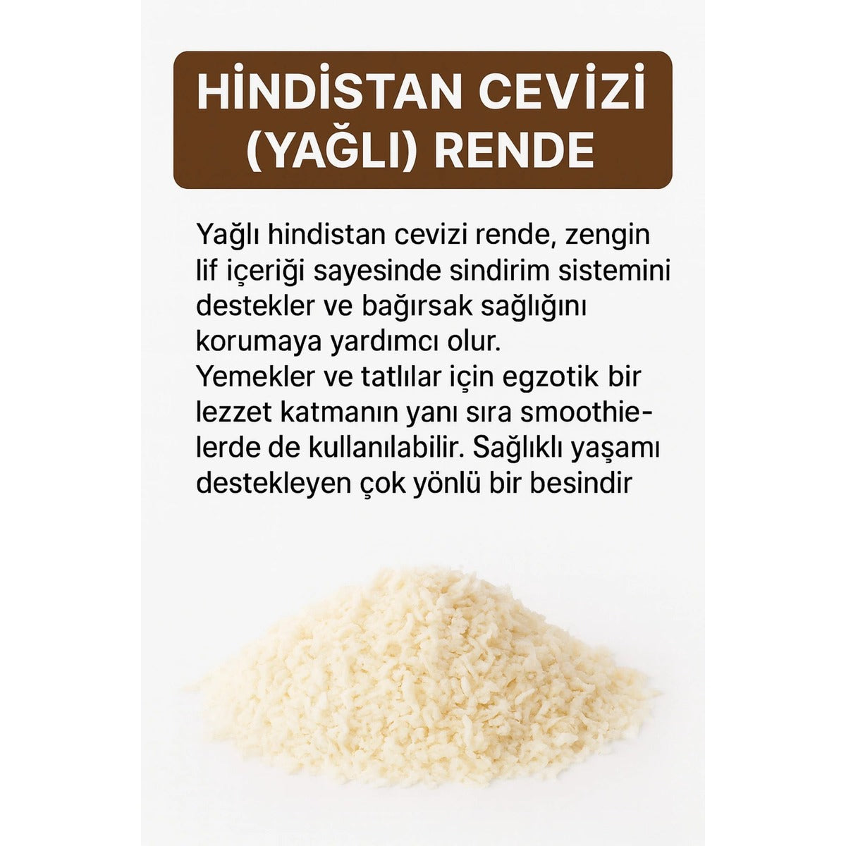 Hindistan Cevizi Rendesi  250 Gr – Katkısız, Şekersiz, %100 Saf – Yağlı